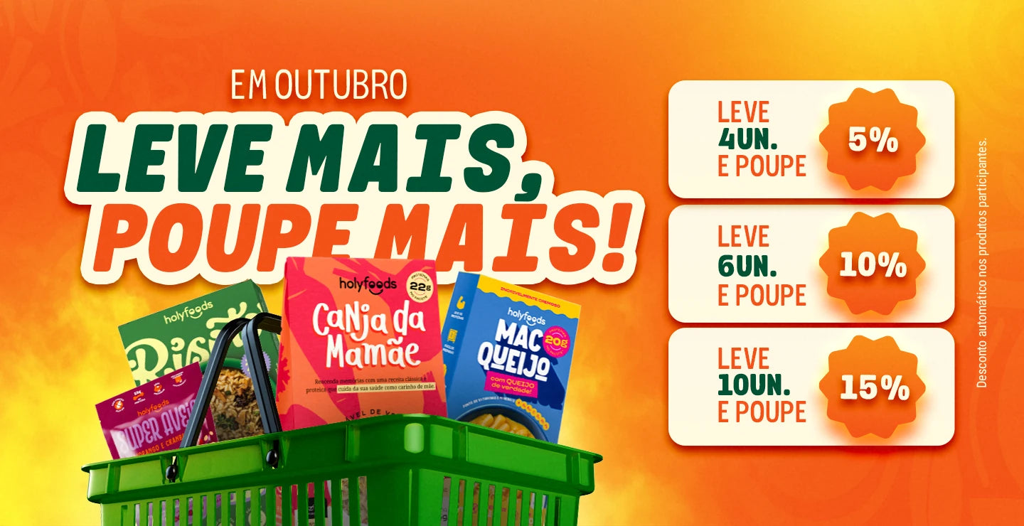 Em outubro, leve mais e poupe mais: 4 unidades com 5%, 6 com 10% e 10 com 15% de desconto.